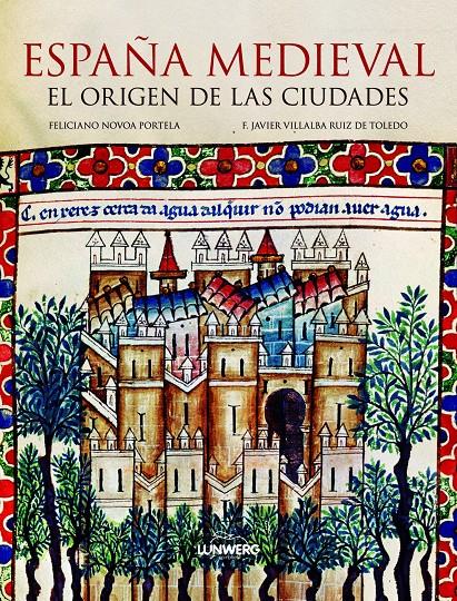 ESPAÑA. EL ORIGEN DE LAS CIUDADES | 9788497858502 | FELICIANO NOVOA PORTELA | Galatea Llibres | Librería online de Reus, Tarragona | Comprar libros en catalán y castellano online