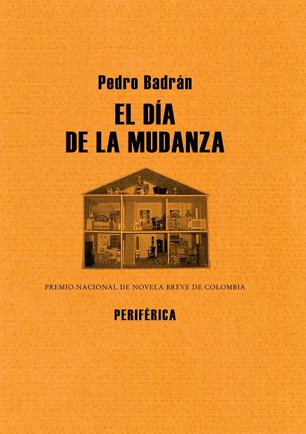 DIA DE LA MUDANZA, EL | 9788493623241 | BADRAN, PEDRO | Galatea Llibres | Librería online de Reus, Tarragona | Comprar libros en catalán y castellano online