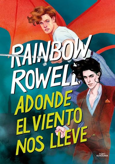ADONDE EL VIENTO NOS LLEVE (SIMON SNOW 3) | 9788419688231 | ROWELL, RAINBOW | Galatea Llibres | Librería online de Reus, Tarragona | Comprar libros en catalán y castellano online