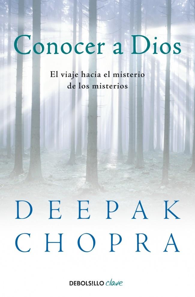 CONOCER A DIOS | 9788499083971 | CHOPRA, DEEPAK | Galatea Llibres | Librería online de Reus, Tarragona | Comprar libros en catalán y castellano online