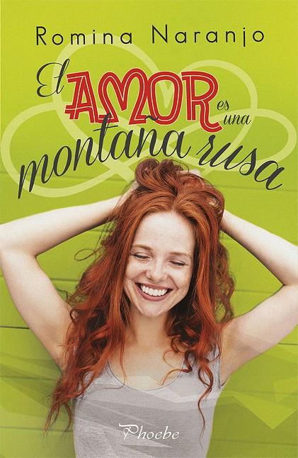 EL AMOR ES UNA MONTAÑA RUSA | 9788417683160 | NARANJO, ROMINA | Galatea Llibres | Llibreria online de Reus, Tarragona | Comprar llibres en català i castellà online