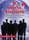 EL EFECTO RIVERSIDE. CUANDO LOS CONSULTORES DOMINABAN LA TIERRA | 9788499641522 | FERNANDEZ MONTOLI, IGNACIO | Galatea Llibres | Librería online de Reus, Tarragona | Comprar libros en catalán y castellano online