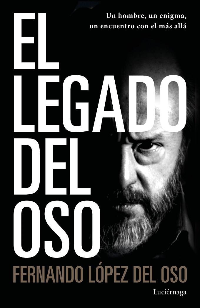 EL LEGADO DEL OSO | 9788418015113 | LÓPEZ DEL OSO, FERNANDO | Galatea Llibres | Librería online de Reus, Tarragona | Comprar libros en catalán y castellano online