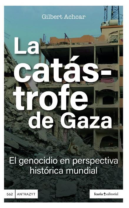 LA CATÁSTROFE DE GAZA | 9791387991135 | ACHCAR, GILBERT | Galatea Llibres | Llibreria online de Reus, Tarragona | Comprar llibres en català i castellà online