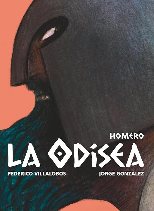 LA ODISEA | 9788411822039 | HOMERO,/VILLALOBOS, FEDERICO | Galatea Llibres | Librería online de Reus, Tarragona | Comprar libros en catalán y castellano online