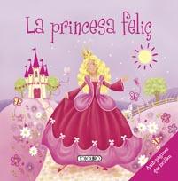 PRINCESA FELIÇ, LA | 9788499134031 | TODOLIBRO, EQUIPO | Galatea Llibres | Librería online de Reus, Tarragona | Comprar libros en catalán y castellano online