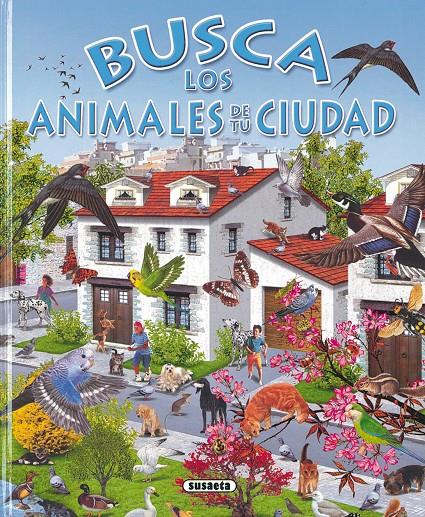 BUSCA LOS ANIMALES DE TU CIUDAD | 9788430531738 | . | Galatea Llibres | Llibreria online de Reus, Tarragona | Comprar llibres en català i castellà online