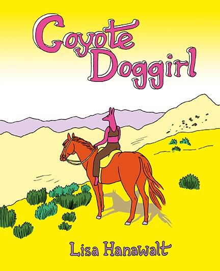 COYOTE DOGGIRL | 9788417575366 | HANAWALT, LISA | Galatea Llibres | Librería online de Reus, Tarragona | Comprar libros en catalán y castellano online