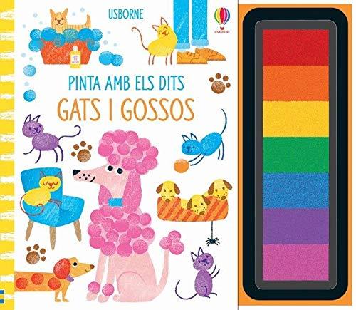 PINTA AMB ELS DITS GATS I GOSSOS | 9781474987578 | AA.VV | Galatea Llibres | Librería online de Reus, Tarragona | Comprar libros en catalán y castellano online