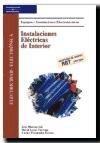INSTALACIONES ELÉCTRICAS DE INTERIOR | 9788497322959 | FERNÁNDEZ, C./MORENO, J./LASSO, D. | Galatea Llibres | Llibreria online de Reus, Tarragona | Comprar llibres en català i castellà online