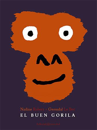 EL BUEN GORILA | 9788426141231 | ROBERT, NADINE - G. LE BEC | Galatea Llibres | Llibreria online de Reus, Tarragona | Comprar llibres en català i castellà online