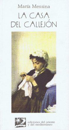 CASA DEL CALLEJON,LA | 9788487198298 | MESSINA,MARIA | Galatea Llibres | Librería online de Reus, Tarragona | Comprar libros en catalán y castellano online