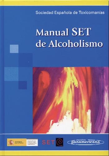 MANUAL, S.E.T. DE ALCOHOLISMO | 9788479038731 | SOCIEDAD ESPAÑOLA DE TOXICOMANIAS | Galatea Llibres | Llibreria online de Reus, Tarragona | Comprar llibres en català i castellà online