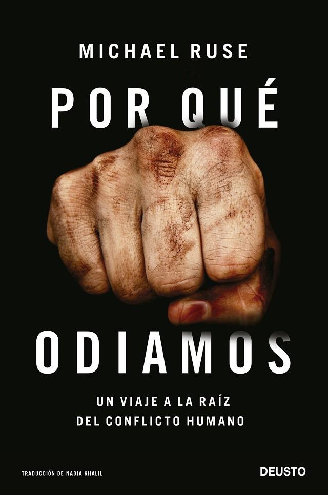 POR QUÉ ODIAMOS | 9788423434831 | RUSE, MICHAEL | Galatea Llibres | Librería online de Reus, Tarragona | Comprar libros en catalán y castellano online
