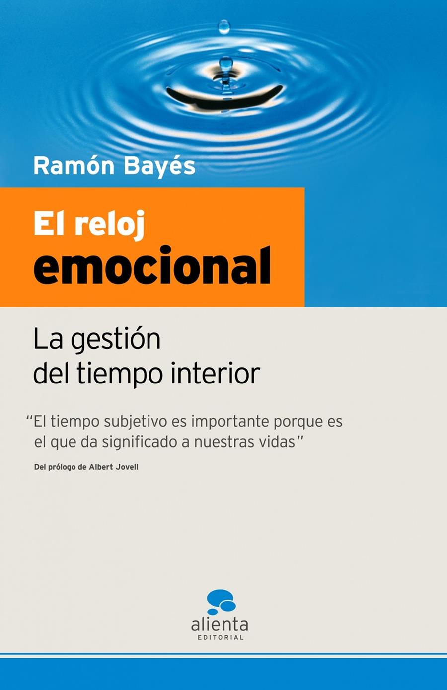 RELOJ EMOCIONAL, EL | 9788493521271 | BAYES, RAMON | Galatea Llibres | Librería online de Reus, Tarragona | Comprar libros en catalán y castellano online