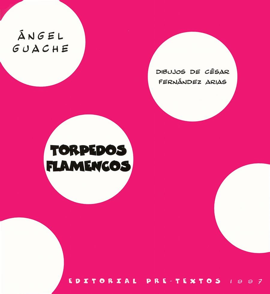TORPEDOS FLAMENCOS | 9788481911459 | GUACHE, ANGEL | Galatea Llibres | Librería online de Reus, Tarragona | Comprar libros en catalán y castellano online