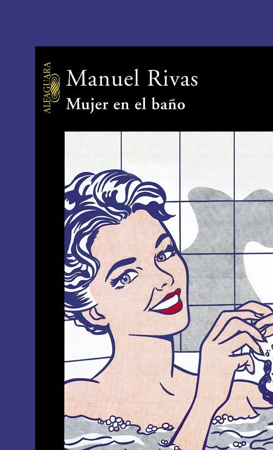 MUJER EN EL BAÑO | 9788420465982 | RIVAS, MANUEL | Galatea Llibres | Llibreria online de Reus, Tarragona | Comprar llibres en català i castellà online