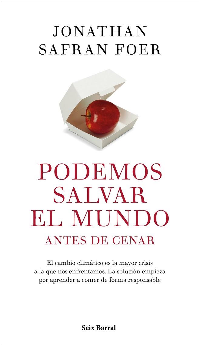 PODEMOS SALVAR EL MUNDO ANTES DE CENAR | 9788432235467 | FOER, JONATHAN SAFRAN | Galatea Llibres | Llibreria online de Reus, Tarragona | Comprar llibres en català i castellà online