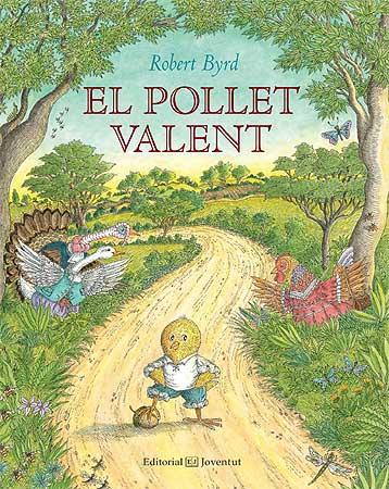 EL POLLET VALENT | 9788426142030 | BYRD, ROBERT | Galatea Llibres | Librería online de Reus, Tarragona | Comprar libros en catalán y castellano online