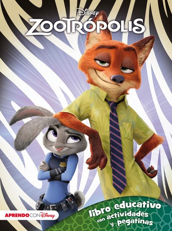 ZOOTRÓPOLIS (LIBRO EDUCATIVO DISNEY CON ACTIVIDADES Y PEGATINAS) | 9788416548279 | Galatea Llibres | Librería online de Reus, Tarragona | Comprar libros en catalán y castellano online