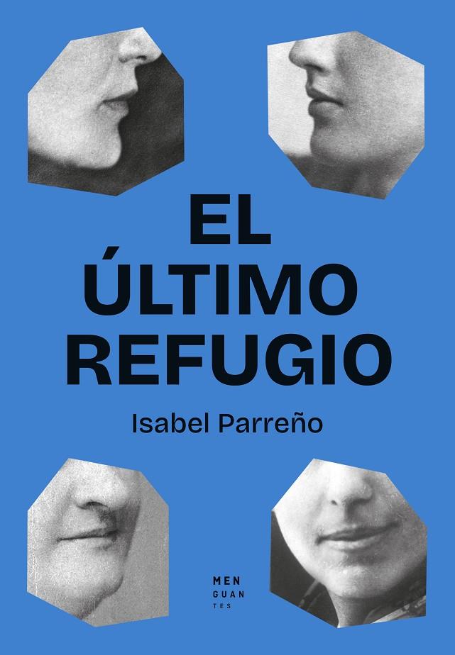 EL ÚLTIMO REFUGIO | 9788412827750 | PARREÑO, ISABEL | Galatea Llibres | Llibreria online de Reus, Tarragona | Comprar llibres en català i castellà online