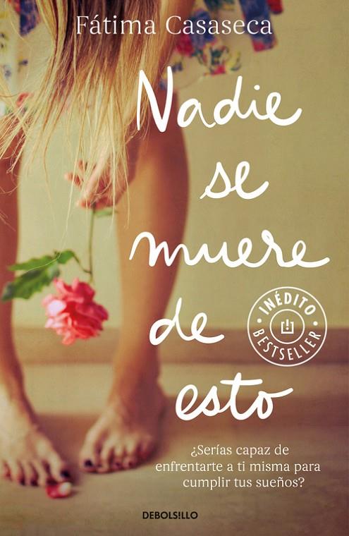 NADIE SE MUERE DE ESTO | 9788466333658 | CASASECA, FATIMA | Galatea Llibres | Llibreria online de Reus, Tarragona | Comprar llibres en català i castellà online