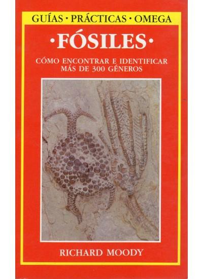 FOSILES.COMO ENCONTRAR E IDENTIFICAR MAS DE 300 GEN (DIP) | 9788428207850 | MOODY, RICHARD | Galatea Llibres | Librería online de Reus, Tarragona | Comprar libros en catalán y castellano online