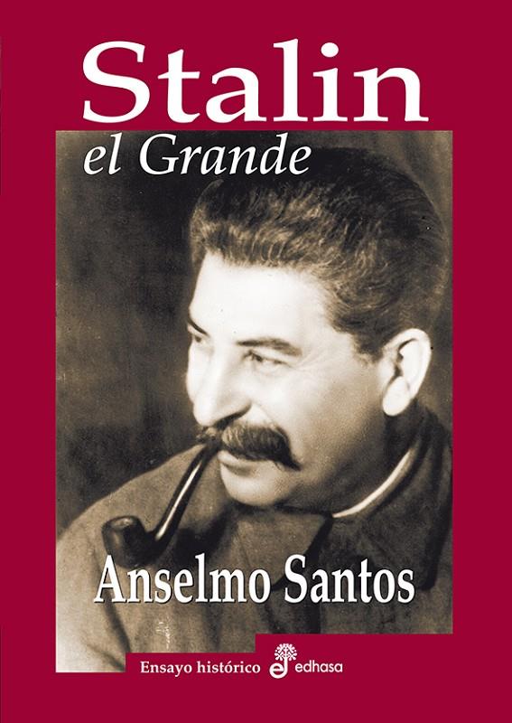STALIN, EL GRANDE | 9788435027526 | SANTOS, ANSELMO | Galatea Llibres | Librería online de Reus, Tarragona | Comprar libros en catalán y castellano online