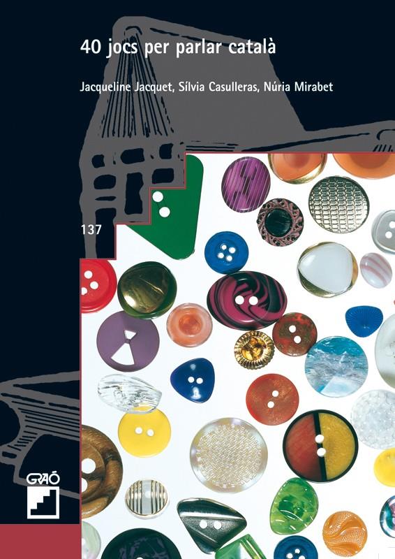 40 JOCS PER PARLAR CATALA | 9788478273270 | VV.AA | Galatea Llibres | Llibreria online de Reus, Tarragona | Comprar llibres en català i castellà online