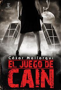 JUEGO DE CAIN, EL | 9788467026641 | MALLORQUI, CESAR | Galatea Llibres | Llibreria online de Reus, Tarragona | Comprar llibres en català i castellà online