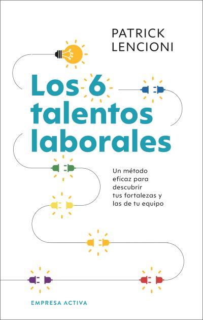 LOS 6 TALENTOS LABORALES | 9788416997794 | LENCIONI, PATRICK | Galatea Llibres | Librería online de Reus, Tarragona | Comprar libros en catalán y castellano online