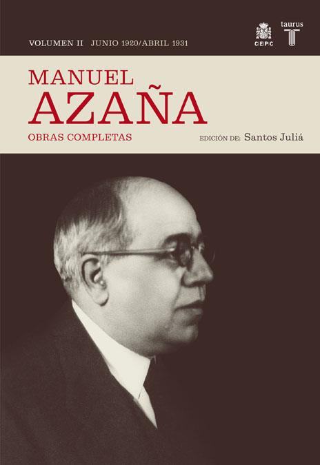 MANUEL AZAÑA, VOL.II: JUNIO DE 1920 - ABRIL DE 1931 | 9788430606986 | AZAÑA, MANUEL | Galatea Llibres | Librería online de Reus, Tarragona | Comprar libros en catalán y castellano online