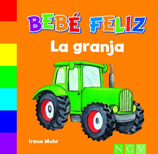 GRANJA, LA. BEBES FELICES | 9783862339327 | MOHR, IRENE | Galatea Llibres | Llibreria online de Reus, Tarragona | Comprar llibres en català i castellà online