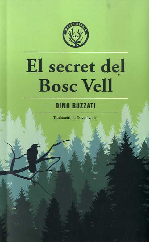 EL SECRET DEL BOSC VELL | 9788412070576 | BUZZATI, DINO | Galatea Llibres | Librería online de Reus, Tarragona | Comprar libros en catalán y castellano online