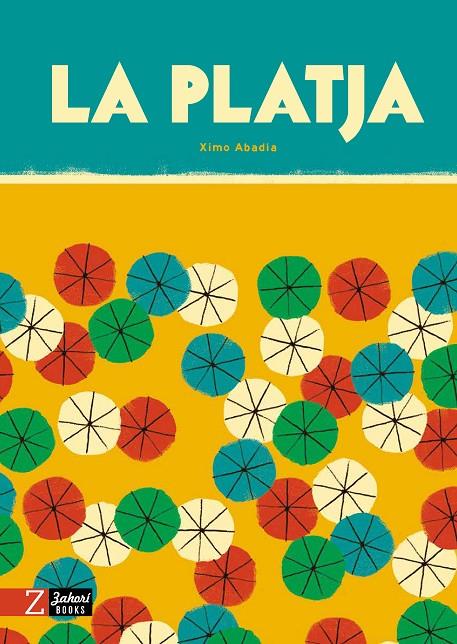LA PLATJA | 9788418830440 | ABADÍA, XIMO | Galatea Llibres | Librería online de Reus, Tarragona | Comprar libros en catalán y castellano online