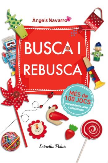 BUSCA I REBUSCA | 9788499326658 | NAVARRO, ANGELS | Galatea Llibres | Librería online de Reus, Tarragona | Comprar libros en catalán y castellano online