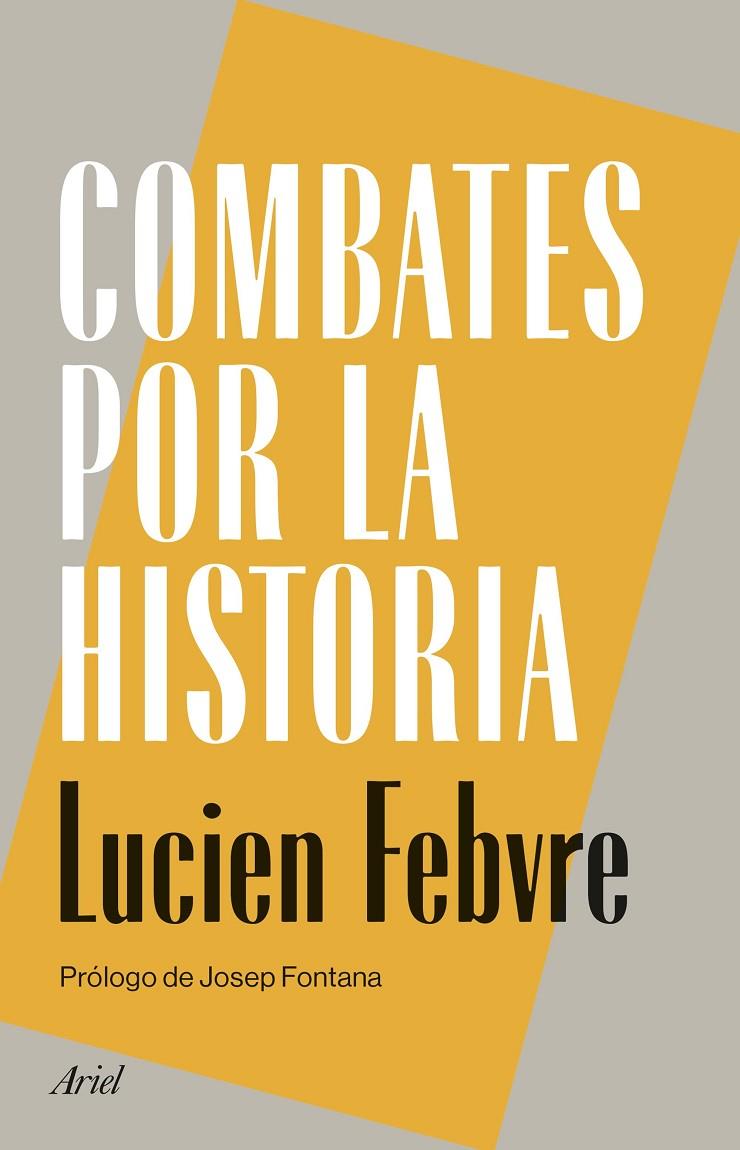 COMBATES POR LA HISTORIA | 9788434440470 | FEBVRE, LUCIEN | Galatea Llibres | Llibreria online de Reus, Tarragona | Comprar llibres en català i castellà online