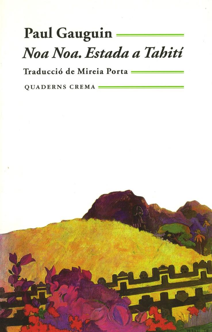 NOA. NOA. ESTADA A TAHITI | 9788477273400 | GAUGUIN, PAUL | Galatea Llibres | Librería online de Reus, Tarragona | Comprar libros en catalán y castellano online