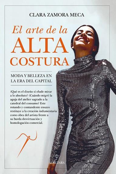 EL ARTE DE LA ALTA COSTURA | 9791370202767 | ZAMORA MECA, CLARA | Galatea Llibres | Llibreria online de Reus, Tarragona | Comprar llibres en català i castellà online