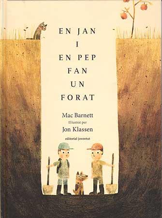 EN JAN I EN PEP FAN UN FORAT | 9788426140920 | BARNETT - KLASSEN | Galatea Llibres | Librería online de Reus, Tarragona | Comprar libros en catalán y castellano online