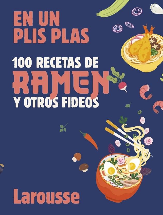 100 RECETAS DE RAMEN Y OTROS FIDEOS | 9788419739803 | Galatea Llibres | Llibreria online de Reus, Tarragona | Comprar llibres en català i castellà online