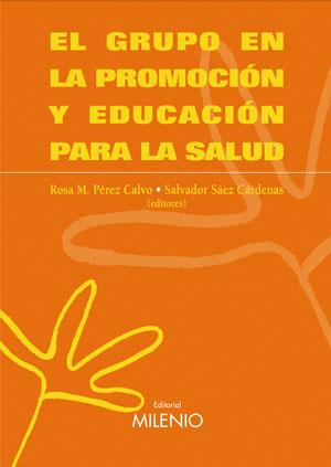 GRUPO EN LA PROMOCION Y EDUCACION PARA LA SALUD, EL | 9788497431408 | DIVERSOS | Galatea Llibres | Librería online de Reus, Tarragona | Comprar libros en catalán y castellano online