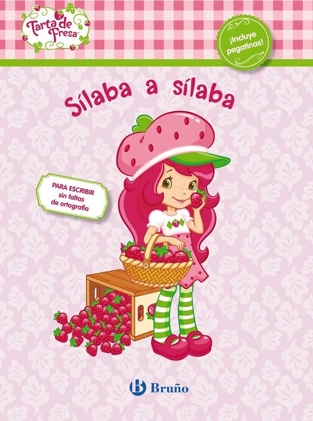 SÍLABA A SÍLABA. TARTA DE FRESA | 9788421699379 | FIGUEROLA, MERCEDES | Galatea Llibres | Llibreria online de Reus, Tarragona | Comprar llibres en català i castellà online
