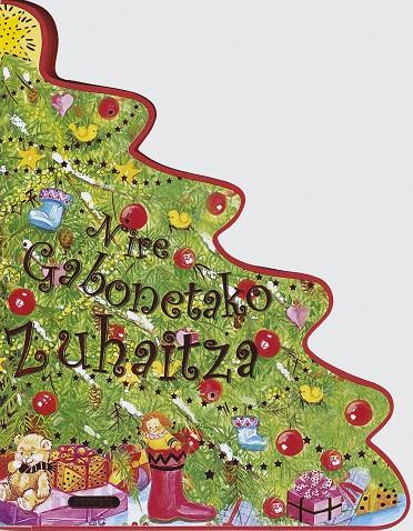 NIRE GABONETAKO ZUHAITZA | 9788467751444 | Galatea Llibres | Librería online de Reus, Tarragona | Comprar libros en catalán y castellano online