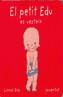 PETIT EDU ES VESTEIX, EL | 9788426134219 | BIE, LINNE | Galatea Llibres | Llibreria online de Reus, Tarragona | Comprar llibres en català i castellà online