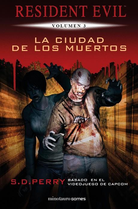 RESIDENT EVIL: LA CIUDAD DE LOS MUERTOS | 9788445006610 | PERRY, S. D. | Galatea Llibres | Librería online de Reus, Tarragona | Comprar libros en catalán y castellano online