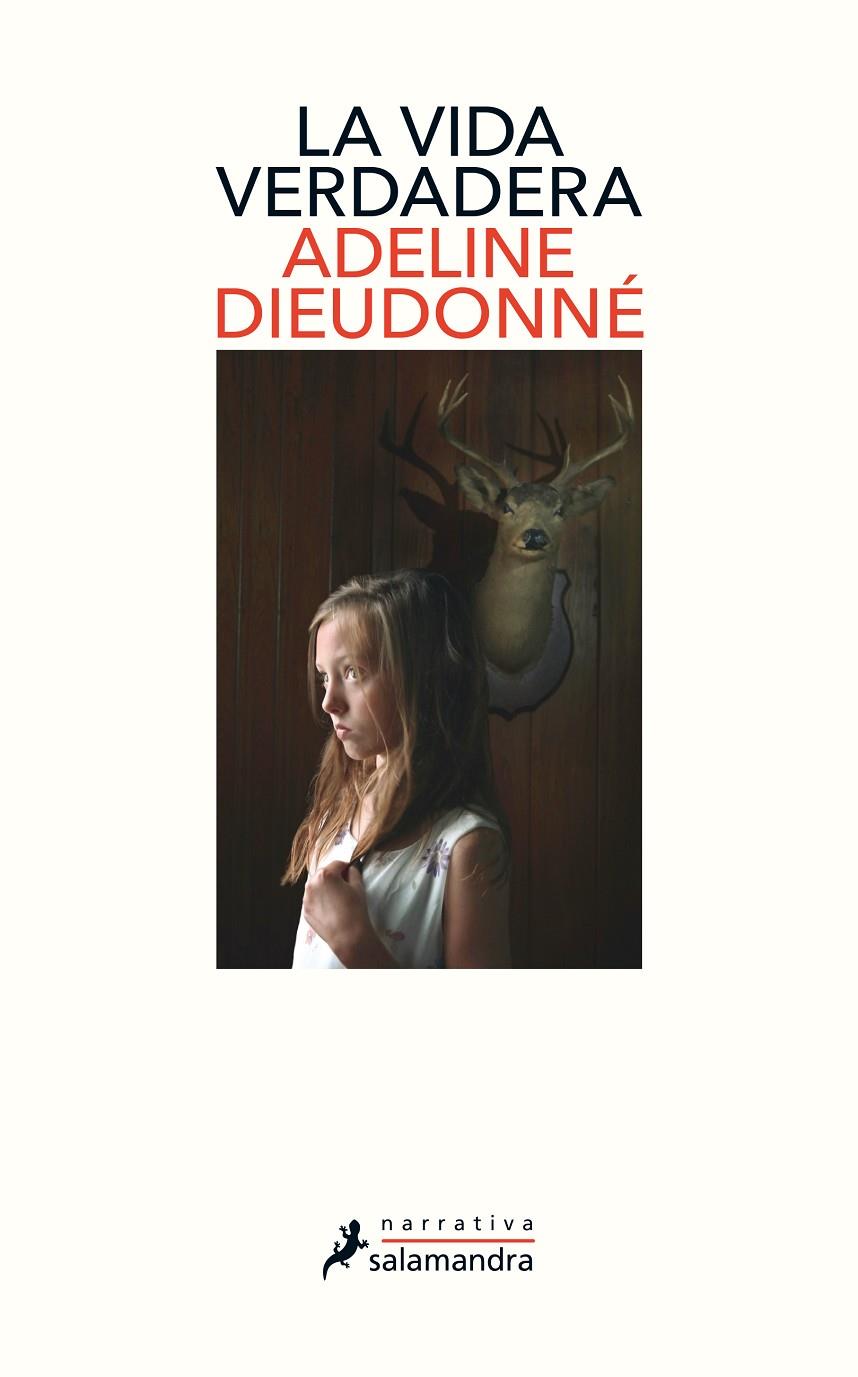 LA VIDA VERDADERA | 9788498389876 | DIEUDONNÉ, ADELINE | Galatea Llibres | Librería online de Reus, Tarragona | Comprar libros en catalán y castellano online