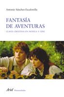 FANTASIA DE AVENTURAS | 9788434413115 | SANCHEZ-ESCALONILLA, ANTONIO | Galatea Llibres | Librería online de Reus, Tarragona | Comprar libros en catalán y castellano online
