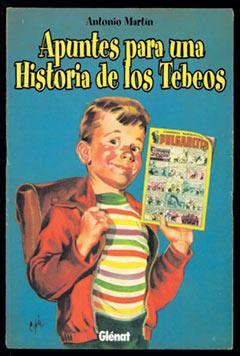 APUNTES PARA UNA HISTORIA DE LOS TEBEOS | 9788484490265 | MARTIN, ANTONIO | Galatea Llibres | Librería online de Reus, Tarragona | Comprar libros en catalán y castellano online