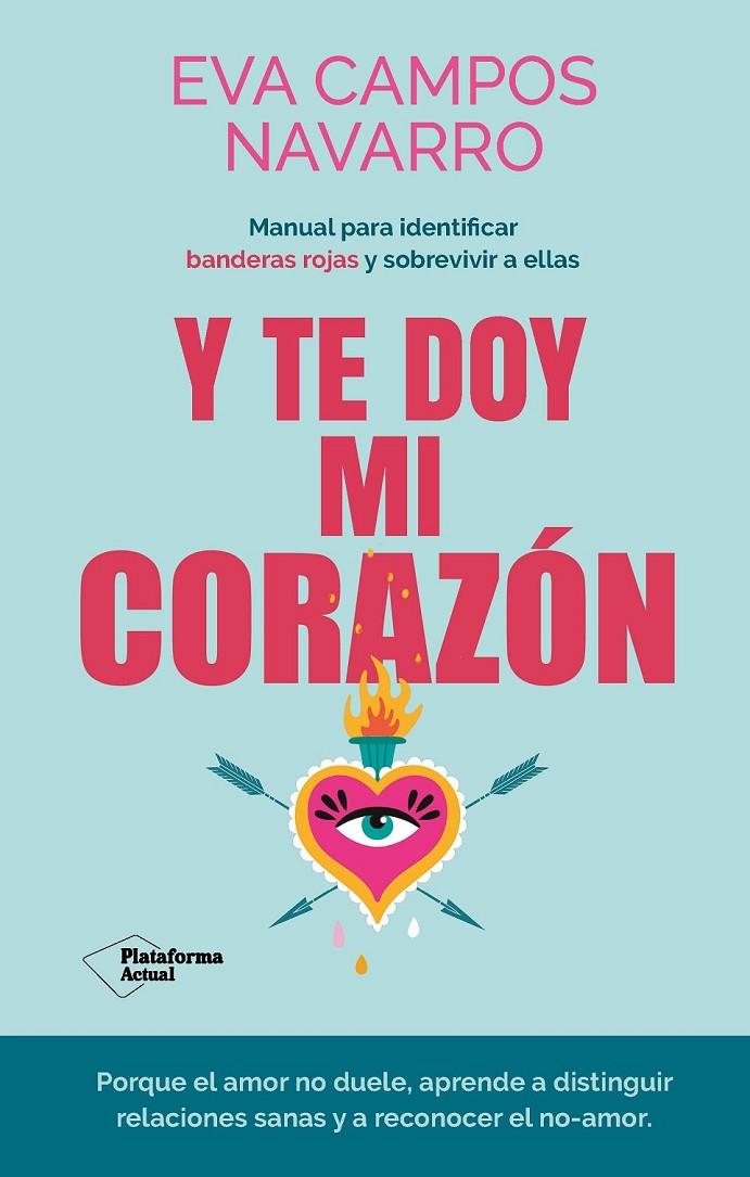 Y TE DOY MI CORAZON? | 9788410079144 | CAMPOS NAVARRO, EVA ? | Galatea Llibres | Librería online de Reus, Tarragona | Comprar libros en catalán y castellano online